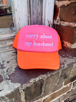 Sorry About My Husband Foam Trucker