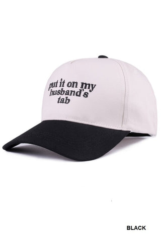 Put It on My Husband’s Tab Hat (4 colors)