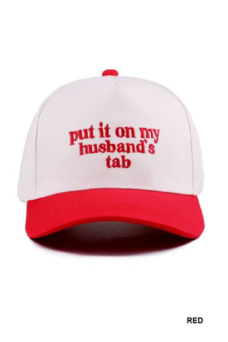 Put It on My Husband’s Tab Hat (4 colors)