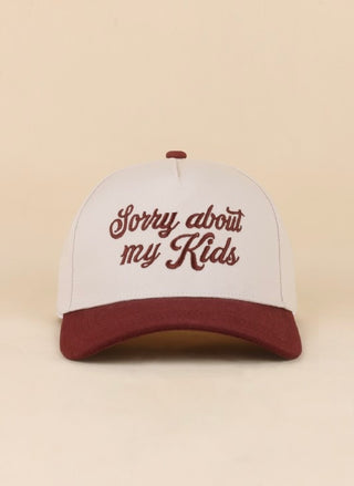 Sorry About My Kids Snapback Hat