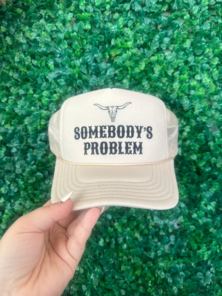 Somebody’s Problem Trucker Hat
